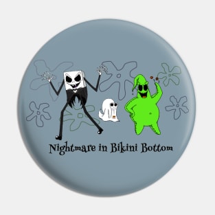 Nightmare in Bikini Bottom Pin