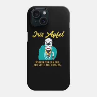 Iris Apfel Quotes Fashion Phone Case