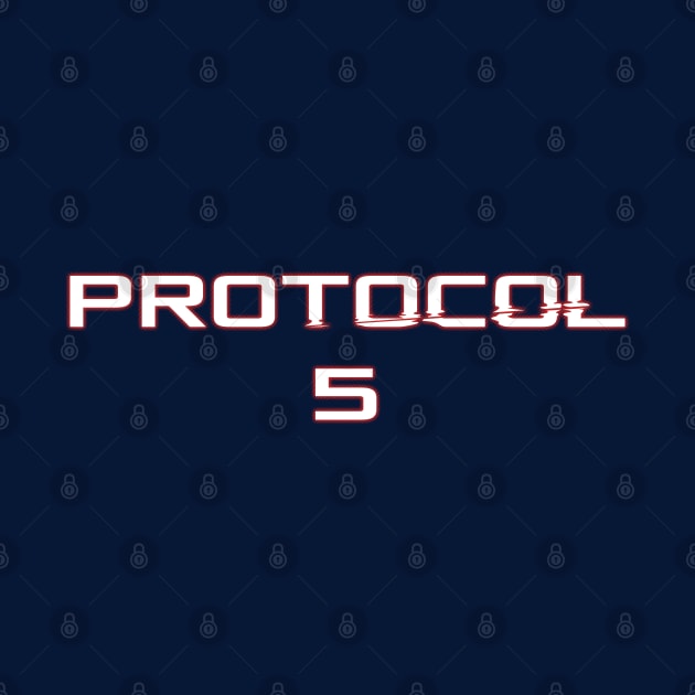 Protocol 5 by AO01