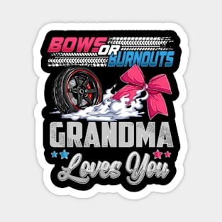 burnouts or bows gender reveal Party Announcement Grandma Magnet