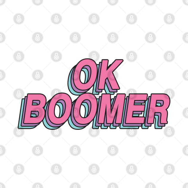 ok boomer by chidees