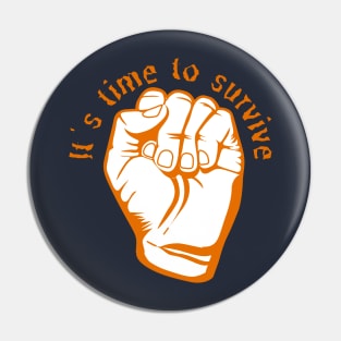 It's Time To Survive | Orange Pin