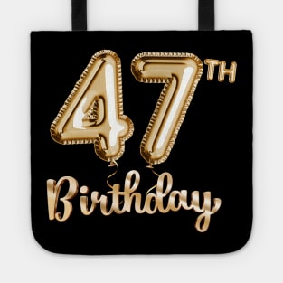 47th Birthday Gifts - Party Balloons Gold Tote