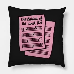 The ballad of bo and ro Pillow