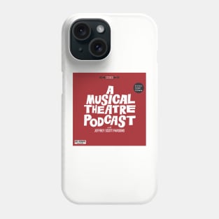 "Welcome to A Musical Theatre Podcast" Phone Case