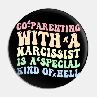 Co-Parenting With A Narcissist Is A Special Kind Of Hell Pin