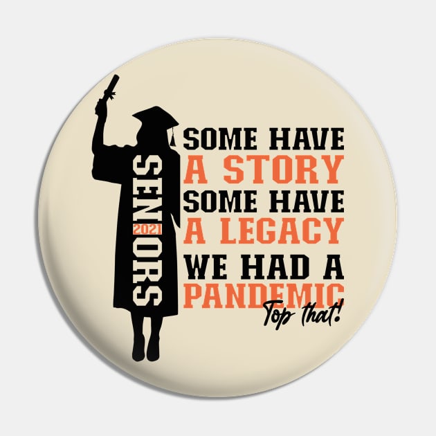 Pandemic Graduation | Black And Burnt Sienna Text Funny Graduation Pin by Estrytee