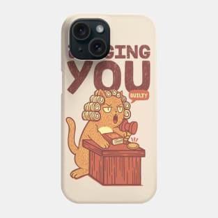 I'm Judging You Cat T-Shirt Phone Case