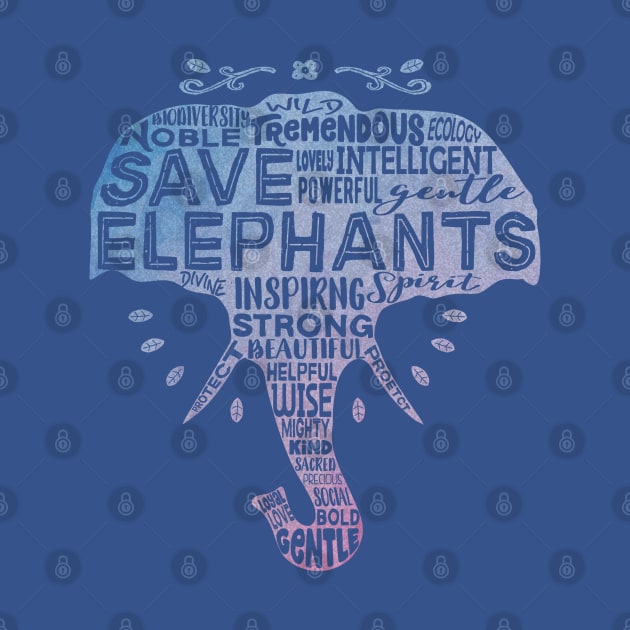 Save Elephants - Boho Watercolor Typography by Jitterfly