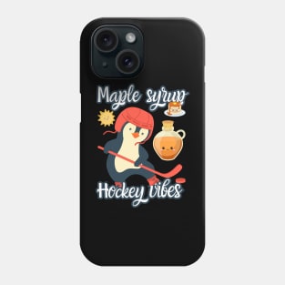 Maple Syrup Hockey vibes Phone Case