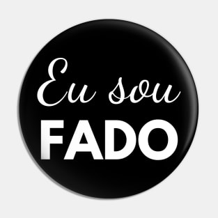 Eu sou fado Pin