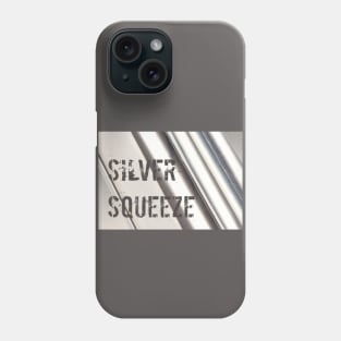 Silver Squeeze Phone Case