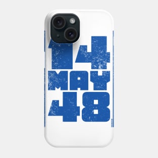 14 May 48 Israel Flag - Independence Day Phone Case