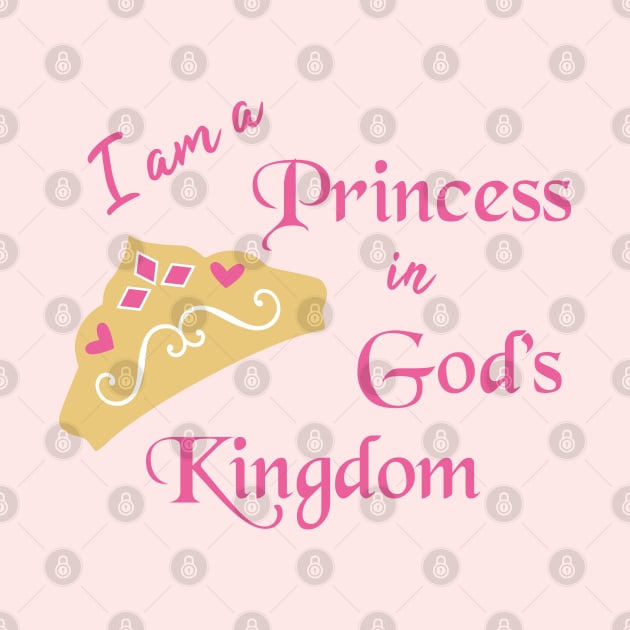 I Am A Princess in God's Kingdom by Rili22