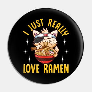 Cute I Just Really Love Ramen Kawaii Anime Cat Pin