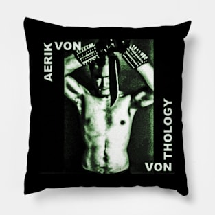 Aerik Von - Vonthology Pillow