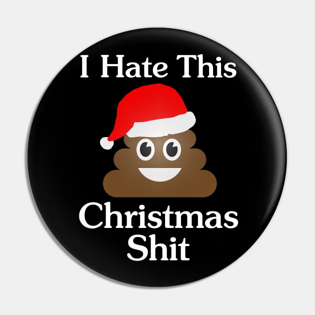 I Hate This Christmas Shit Pin by GoldenGear