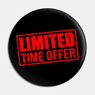 Limited time offert Pin