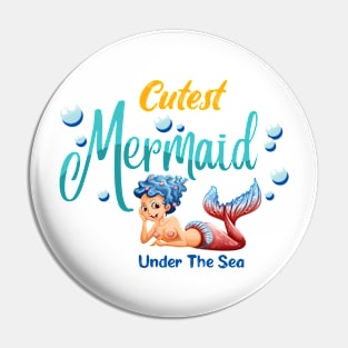 Cutest Mermaid Under The Sea Pin