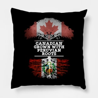 Canadian Grown With Peruvian Roots - Gift for Peruvian With Roots From Peru Pillow