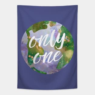 only one earth - protect our beautiful planet (watercolors and white handwriting) Tapestry