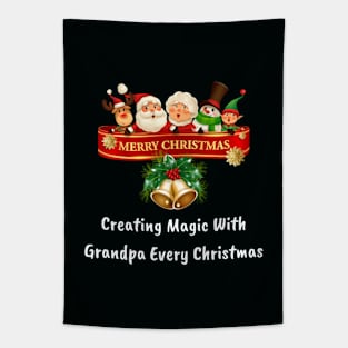 Creating magic with Grandpa every Christmas Tapestry