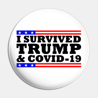 I Survived Trump and Covid-19 Pin