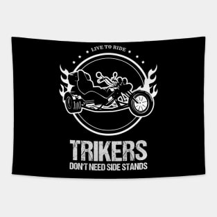 Trike Trikers Dont Need Side Stands Motorcycle Trikes Gift Tapestry