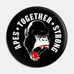 Apes Together Strong Pin