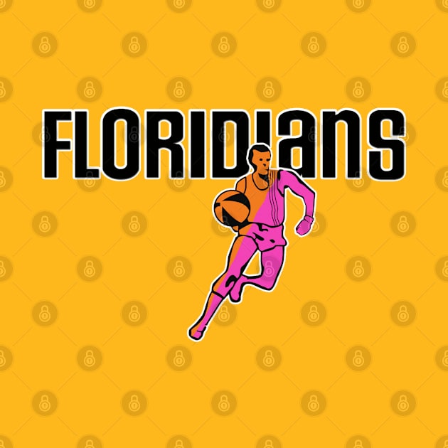 DEFUNCT - FLORIDIANS by LocalZonly