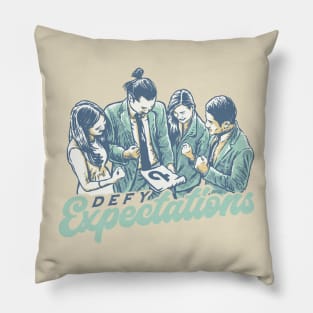 Defy Expectations Pillow