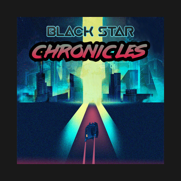 Black Star Chronicles by BlackStarAudioDrama