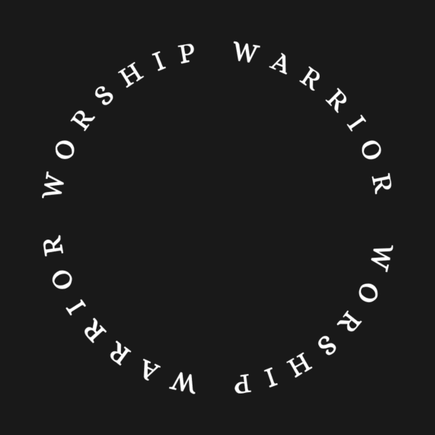 worship warrior by Risen_prints