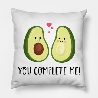 You complete me T Shirt- Avocado Couple-Valentines Day Gift Pillow