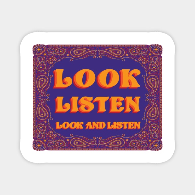 Look and Listen Magnet by FlashmanBiscuit