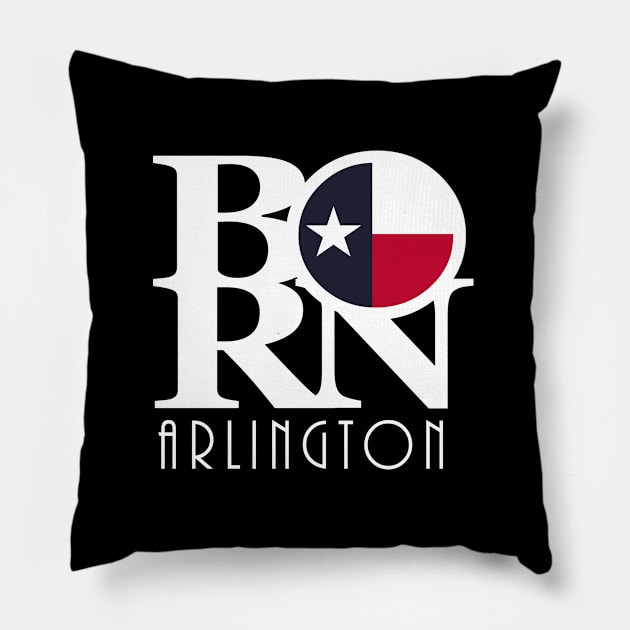 BORN Arlington (white ink) Pillow by HometownTexas