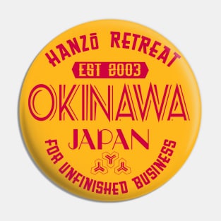 Hanzo Retreat for Unfinished Business Pin