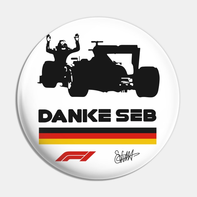 Danke Seb Sebastian Vettel Pin by TheAwesome