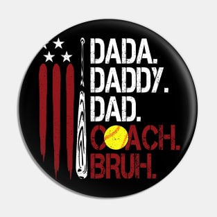 Dada Daddy Dad Coach Bruh Softball Dad Pin