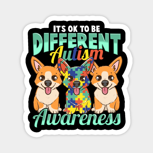 It's OK To Be Different Autism Awareness Puppies Magnet by theperfectpresents