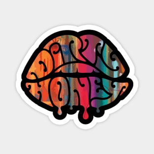 Dirty Honey Magnet