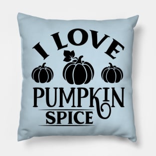 I Love Pumpkin Spice Simple Lettering Pillow