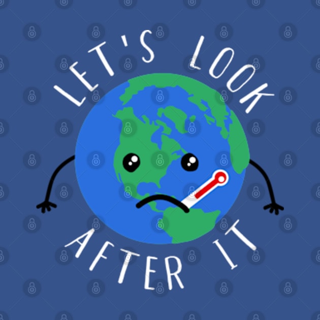 Earth. Let's Look After It by deadright