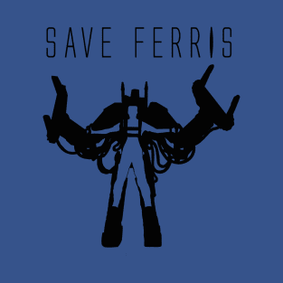 Save Ferris Aliens T-Shirt