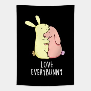 Love Every Bunny Cute Bunny Pun Tapestry