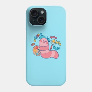 L’Artiste du Worm Phone Case