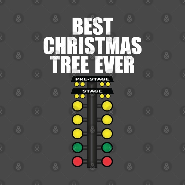 Drag Racing - Best Christmas Tree Ever by Kudostees