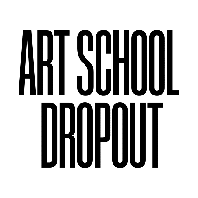 Art School Dropout by rodrigo_cs