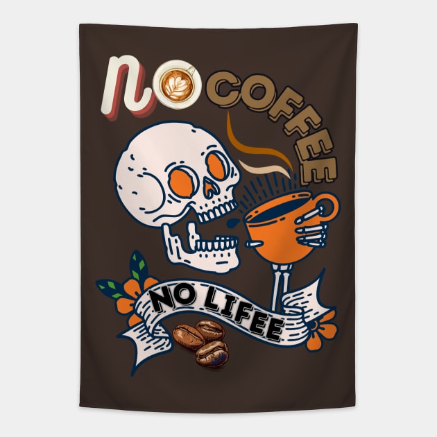 No Coffee No Lifee - Funny Coffee Tapestry by SEIKA by FP