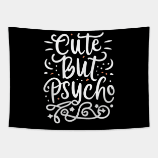 Cute But Psycho Tapestry